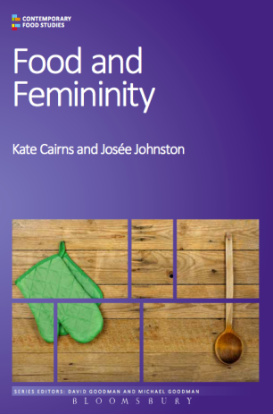 Cover of the book Food and Femininity by Kate Cairns and Josée Johnston.